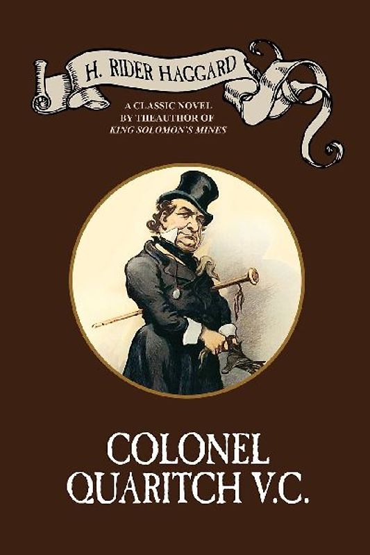 Colonel Quaritch, V.C.