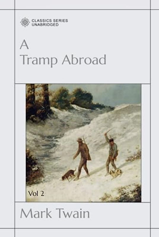 A Tramp Abroad: Vol 2