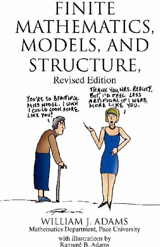 Finite Mathematics, Models, and Structure