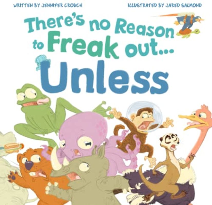 There's No Reason to Freak Out...Unless