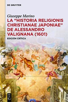 La «Historia Religionis Christianae Japoniae» de Alessandro Valignano (1601)