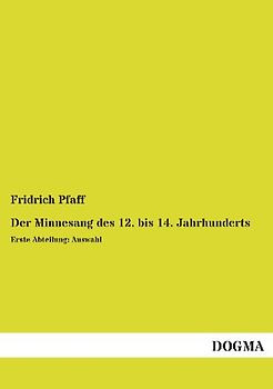 Der Minnesang des 12. bis 14. Jahrhunderts