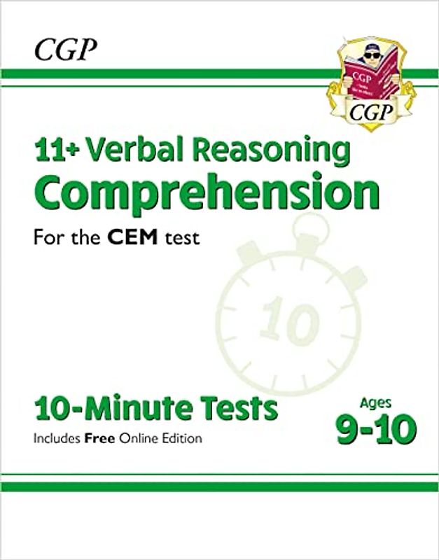 11+ CEM 10-Minute Tests: Comprehension - Ages 9-10 (with Online Edition) (CGP 11+ CEM)