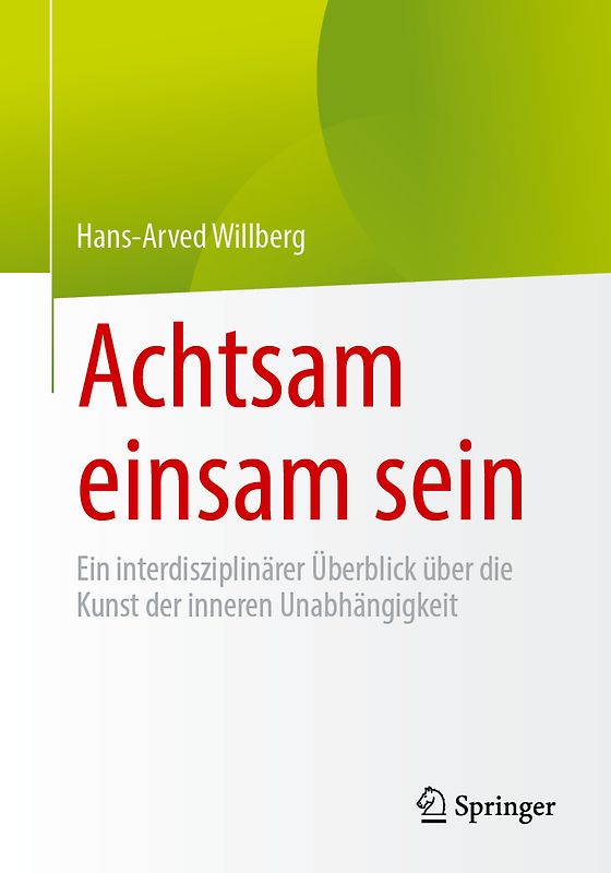 Achtsam einsam sein