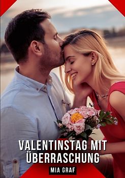 Valentinstag mit Überraschung