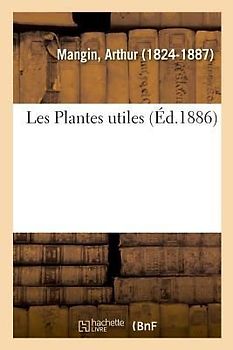 Les Plantes Utiles