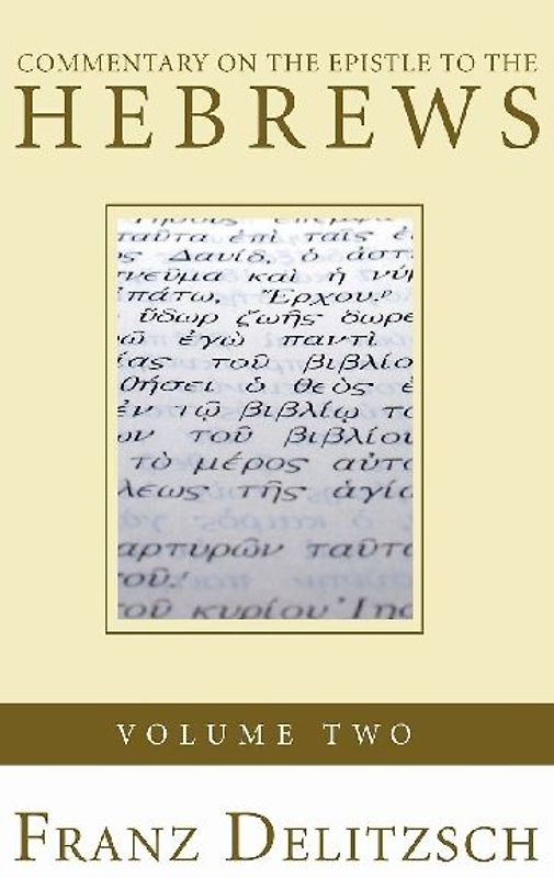Commentary on the Epistle to the Hebrews, Volume 2