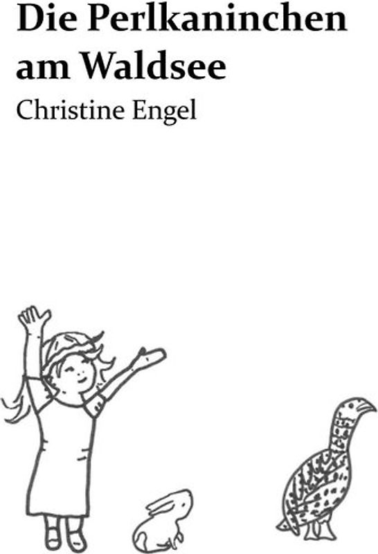Die Perlkaninchen am Waldsee