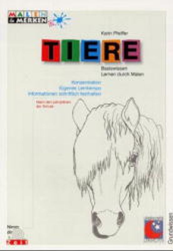 Tiere. Basiswissen durch Lernen und Malen