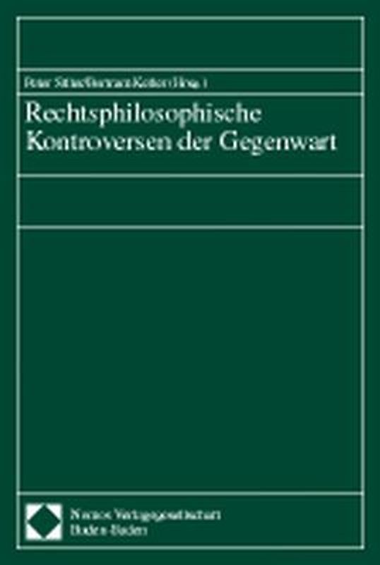 Rechtsphilosophische Kontroversen der Gegenwart