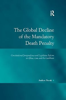 The Global Decline of the Mandatory Death Penalty