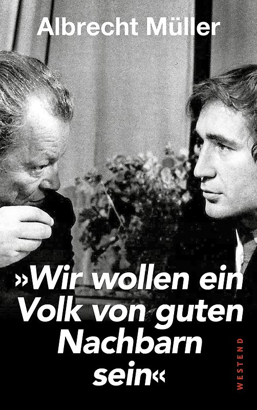 "Wir wollen ein Volk der guten Nachbarn sein"