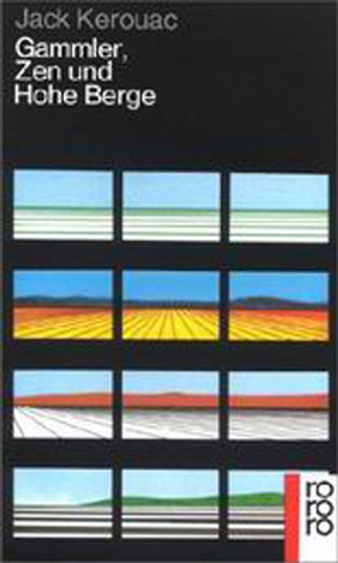 Gammler, Zen und hohe Berge