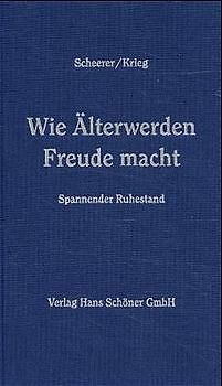 Wie Älterwerden Freude macht