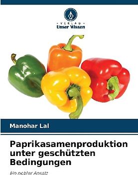 Paprikasamenproduktion unter geschützten Bedingungen