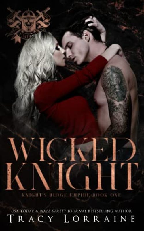 Wicked Knight: A Dark High School Bully Romance (Knight's Ridge Empire, Band 1)
