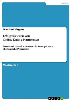Erfolgsfaktoren von Online-Dating-Plattformen