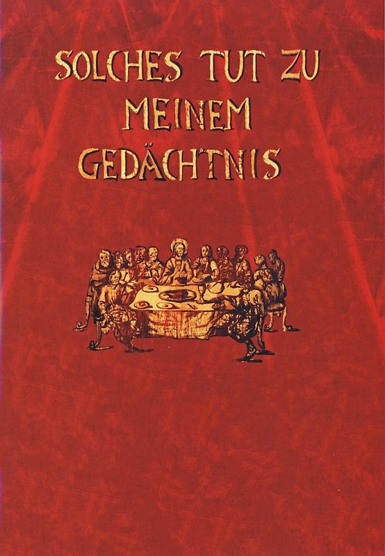 Solches tut zu meinem Gedächtnis