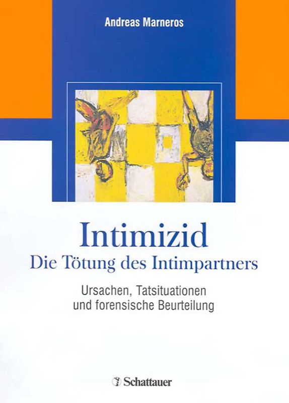 Intimizid - Die Tötung des Intimpartners