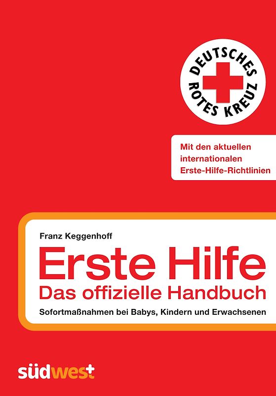 Erste Hilfe - das offizielle Handbuch