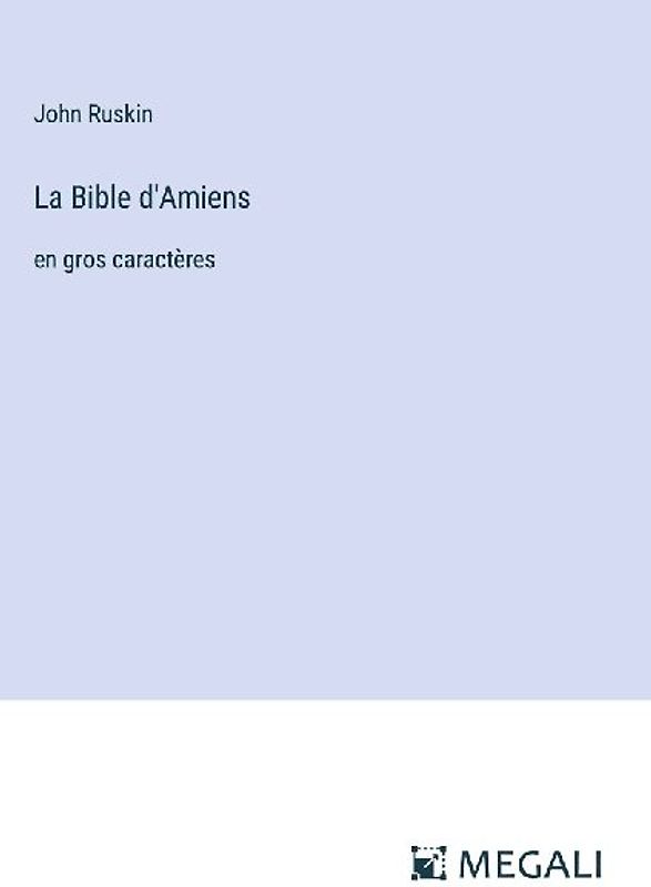 La Bible d'Amiens