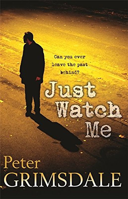 Just Watch Me