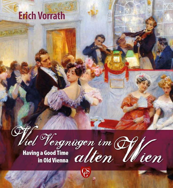 Viel Vergnügen im alten Wien