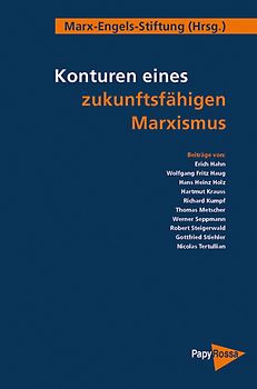 Konturen eines zukunftsfähigen Marxismus