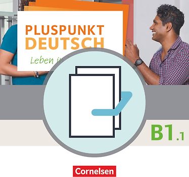 Pluspunkt Deutsch - Leben in Deutschland - Allgemeine Ausgabe - B1: Teilband 1