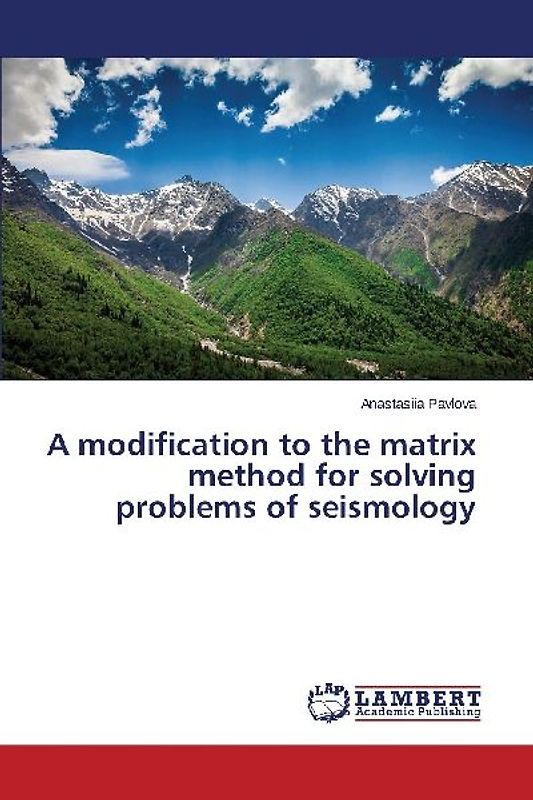 A modification to the matrix method for solving problems of seismology
