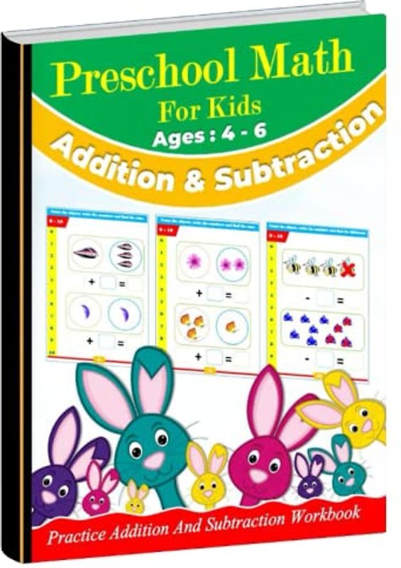 Preschool Math For Kids : Ages (4-6) | Counting , Addition And Subtraction Workbook: 100 practice pages