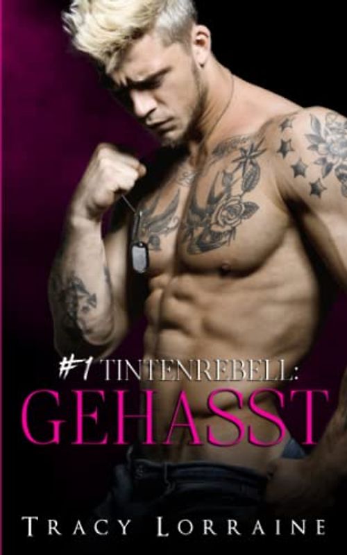 Tintenrebell: Gehasst: Eine Romanze, in der Feinde sich verlieben