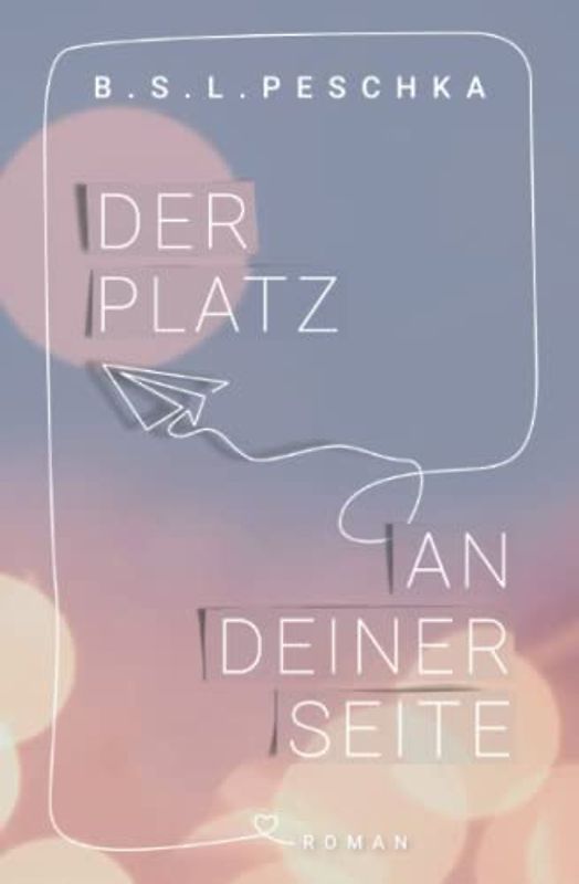 Der Platz an deiner Seite