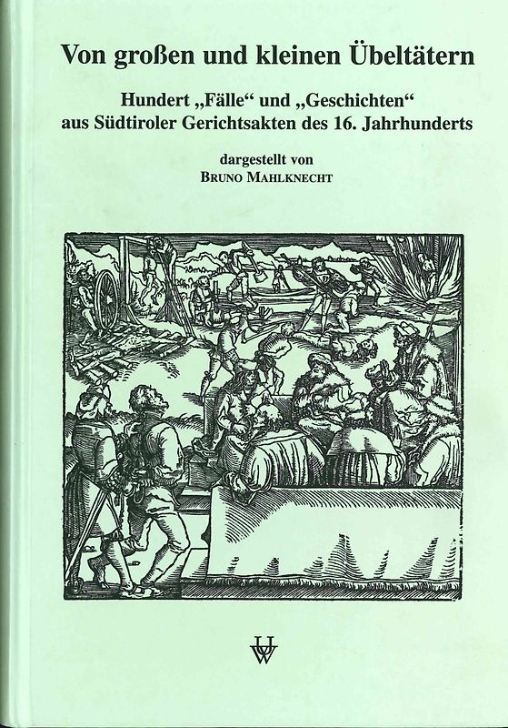 Von großen und kleinen Übeltätern