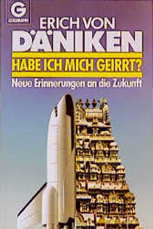 Habe ich mich geirrt?. Neue Erinnerungen an die Zukunft