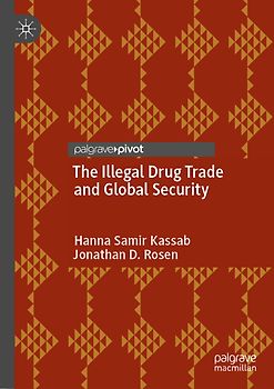 The Illegal Drug Trade and Global Security