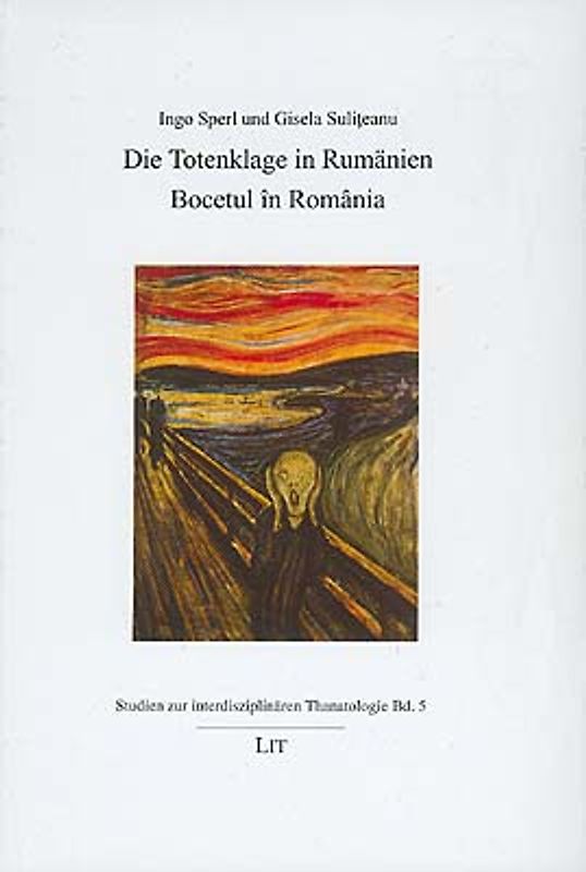 Die Totenklage in Rumänien. Musikethnologische und psychologische Studien