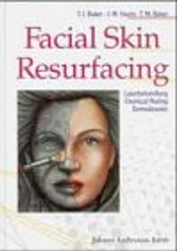 Facial Skin Resurfacing. Laserbehandlung-Chemical Peeling- Dermabrasion