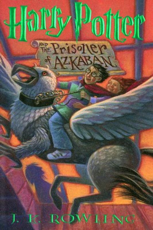 Harry Potter and the Prisoner of Azkaban (Harry Potter)