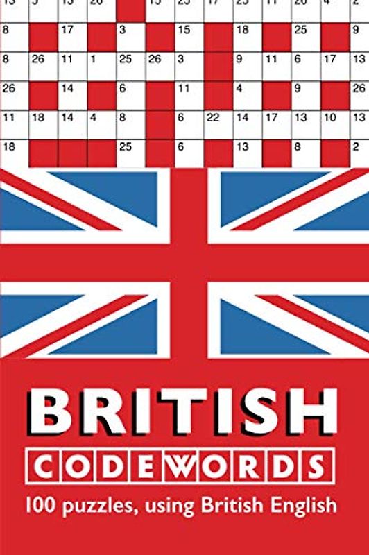 British Codewords: 100 puzzles using British English