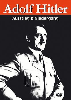 Adolf Hitler - Aufstieg und Niedergang DVD