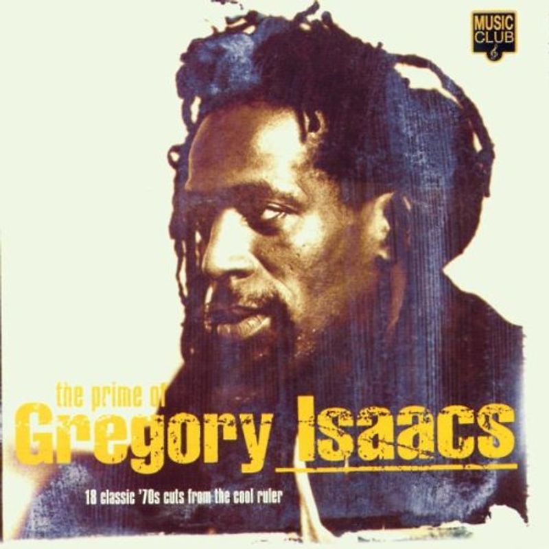 Gregory Isaacs - The Prime of