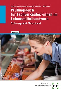 Prüfungsbuch für Fachverkäufer/-innen im Lebensmittelhandwerk