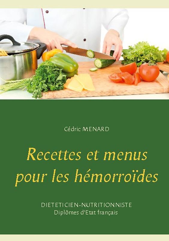 Recettes et menus pour les hémorroïdes