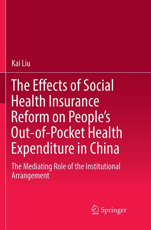 The Effects of Social Health Insurance Reform on People’s Out-of-Pocket Health Expenditure in China