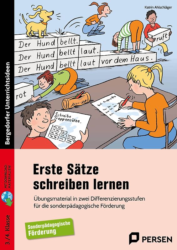 Erste Sätze schreiben lernen - 3./4. Klasse