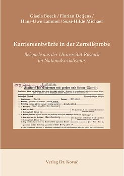 Karriereentwürfe in der Zerreißprobe – Beispiele aus der Universität Rostock im Nationalsozialismus