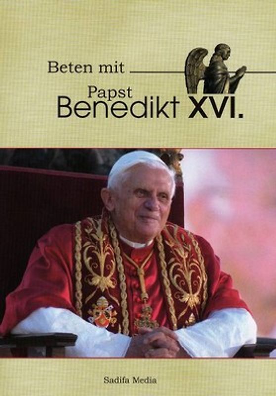Beten mit Papst Benedikt XVI - Nr. 463