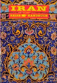 Iran. ReiseHandbuch