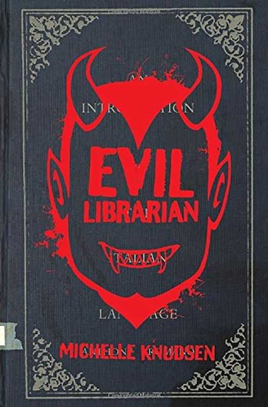 Evil Librarian - Knudsen, Michelle